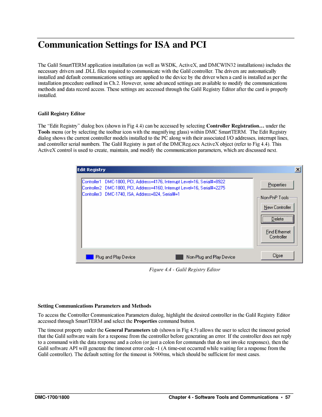 Galil DMC-1700, DMC-1800 user manual Communication Settings for ISA and PCI, Galil Registry Editor 