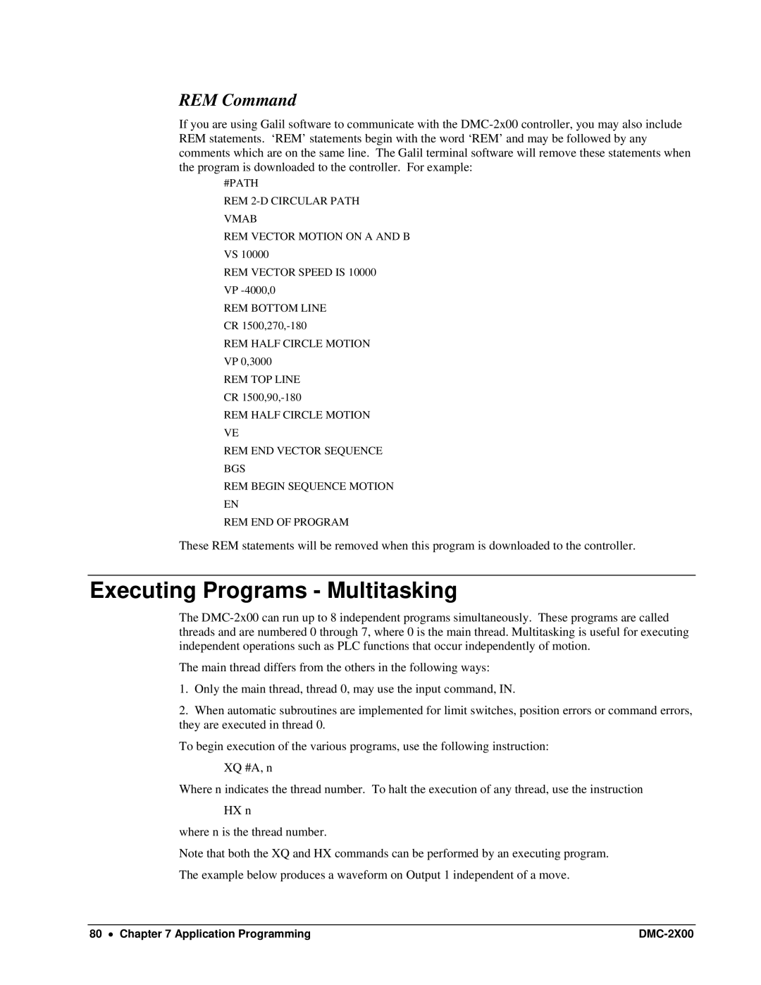 Galil DMC-2X00 user manual Executing Programs Multitasking, REM Command, REM Half Circle Motion VP 0,3000 REM TOP Line 