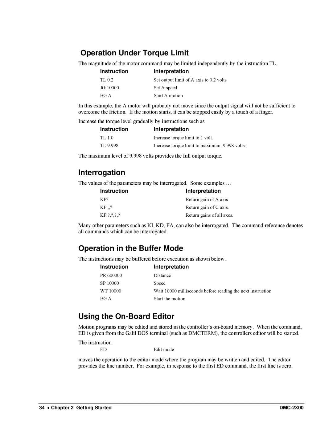 Galil DMC-2X00 Operation Under Torque Limit, Interrogation, Operation in the Buffer Mode, Using the On-Board Editor, Kp? 