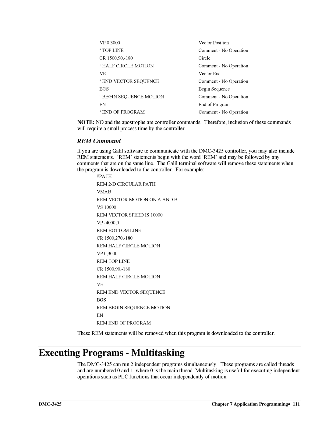 Galil DMC-3425 user manual Executing Programs Multitasking, REM Command 