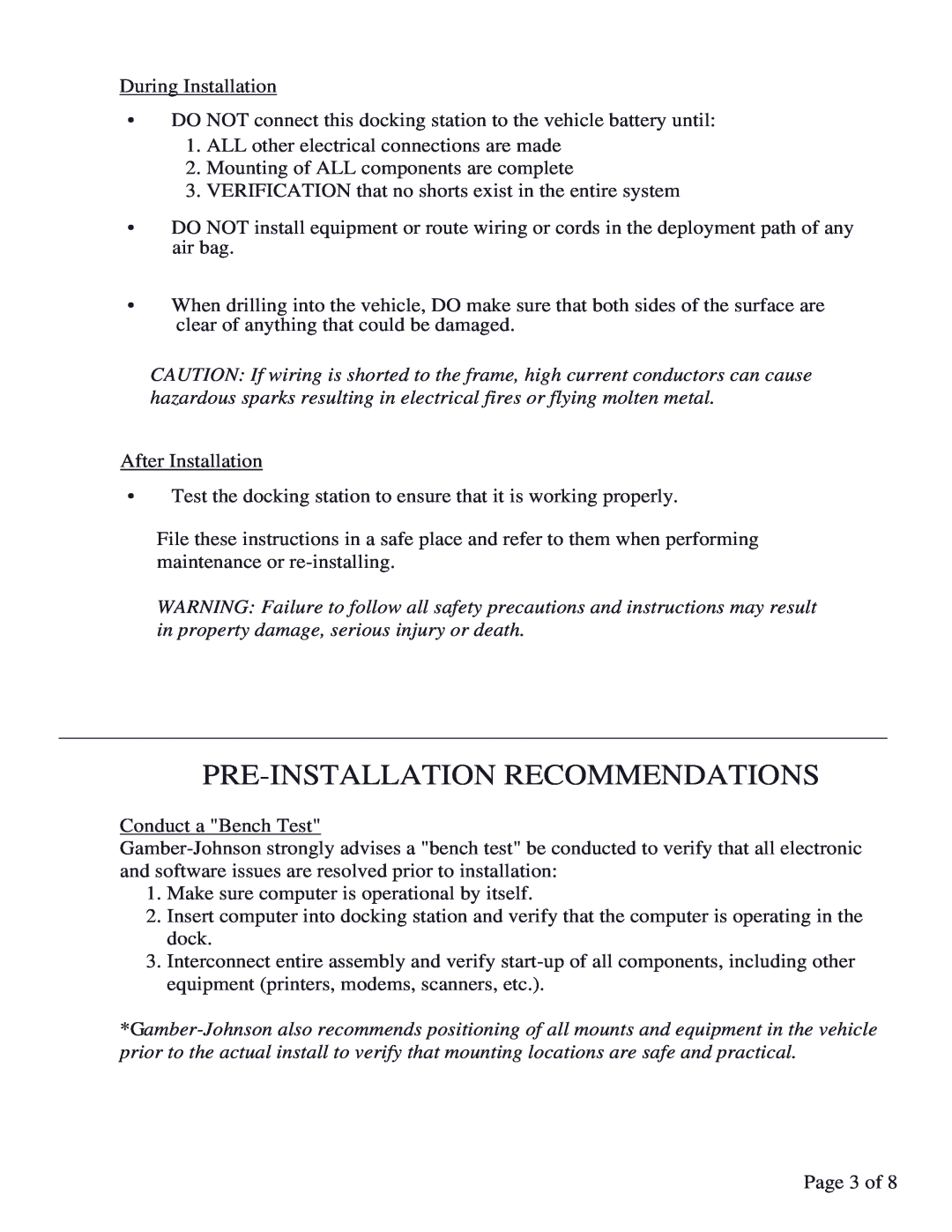 Gamber Johnson 7160-0526-00, 7160-0526-02 installation instructions Pre-Installation Recommendations 