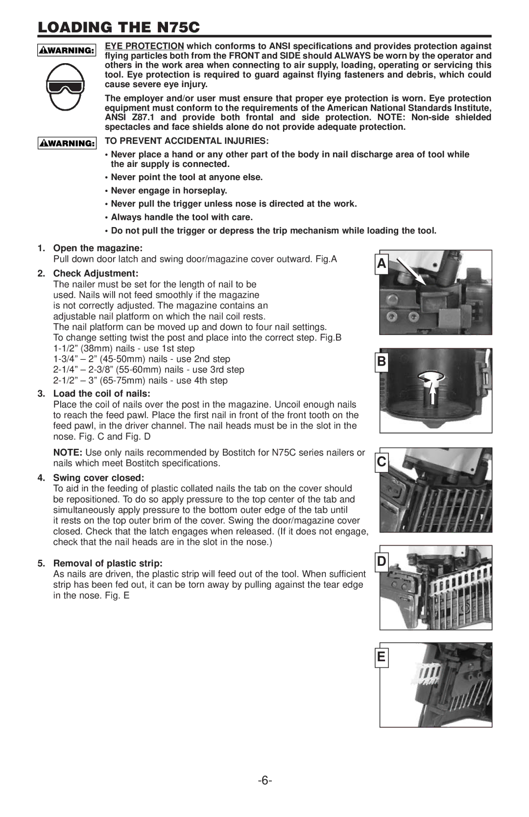 Gap manual Loading the N75C, To Prevent Accidental Injuries 