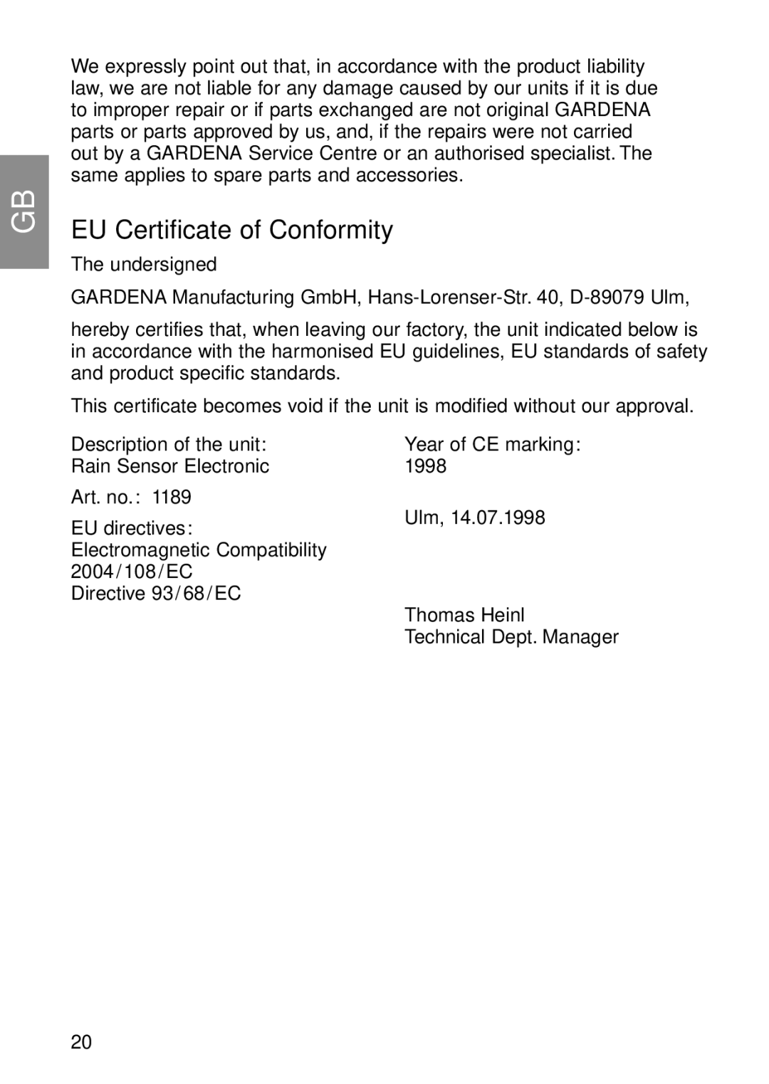 Gardena 1189 manual EU Certificate of Conformity, Description of the unit Year of CE marking, Art. no, EU directives 