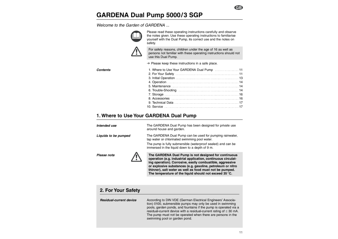 Gardena 1471 Where to Use Your Gardena Dual Pump, For Your Safety, Contents, Intended use Liquids to be pumped Please note 