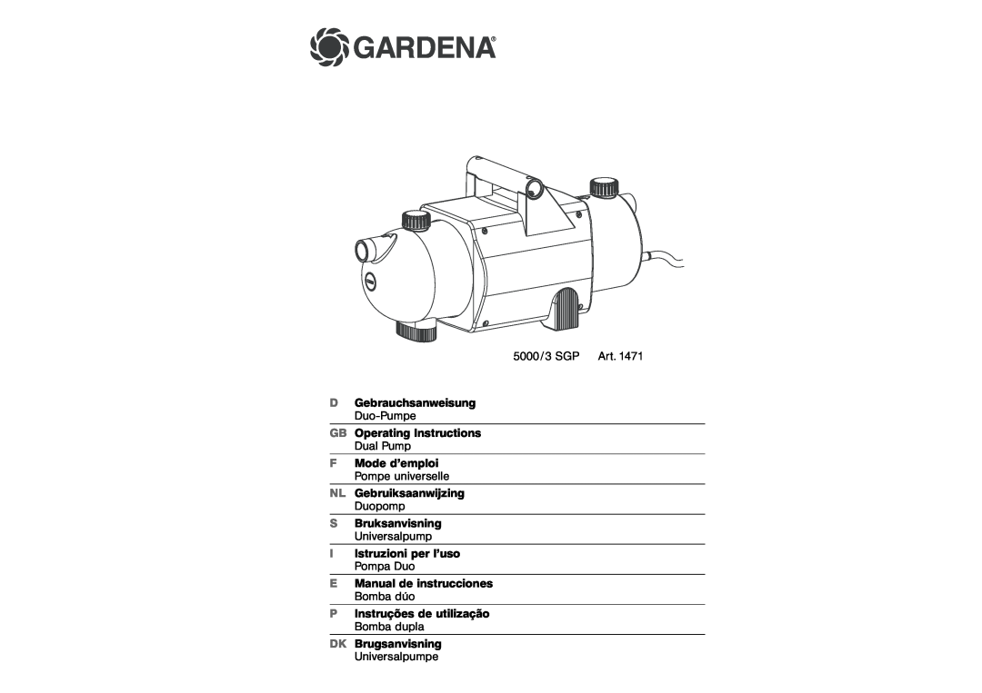 Gardena 1471 manual Gardena, 5000/3 SGP Art, DGebrauchsanweisung Duo-Pumpe, GB Operating Instructions, Dual Pump, Duopomp 