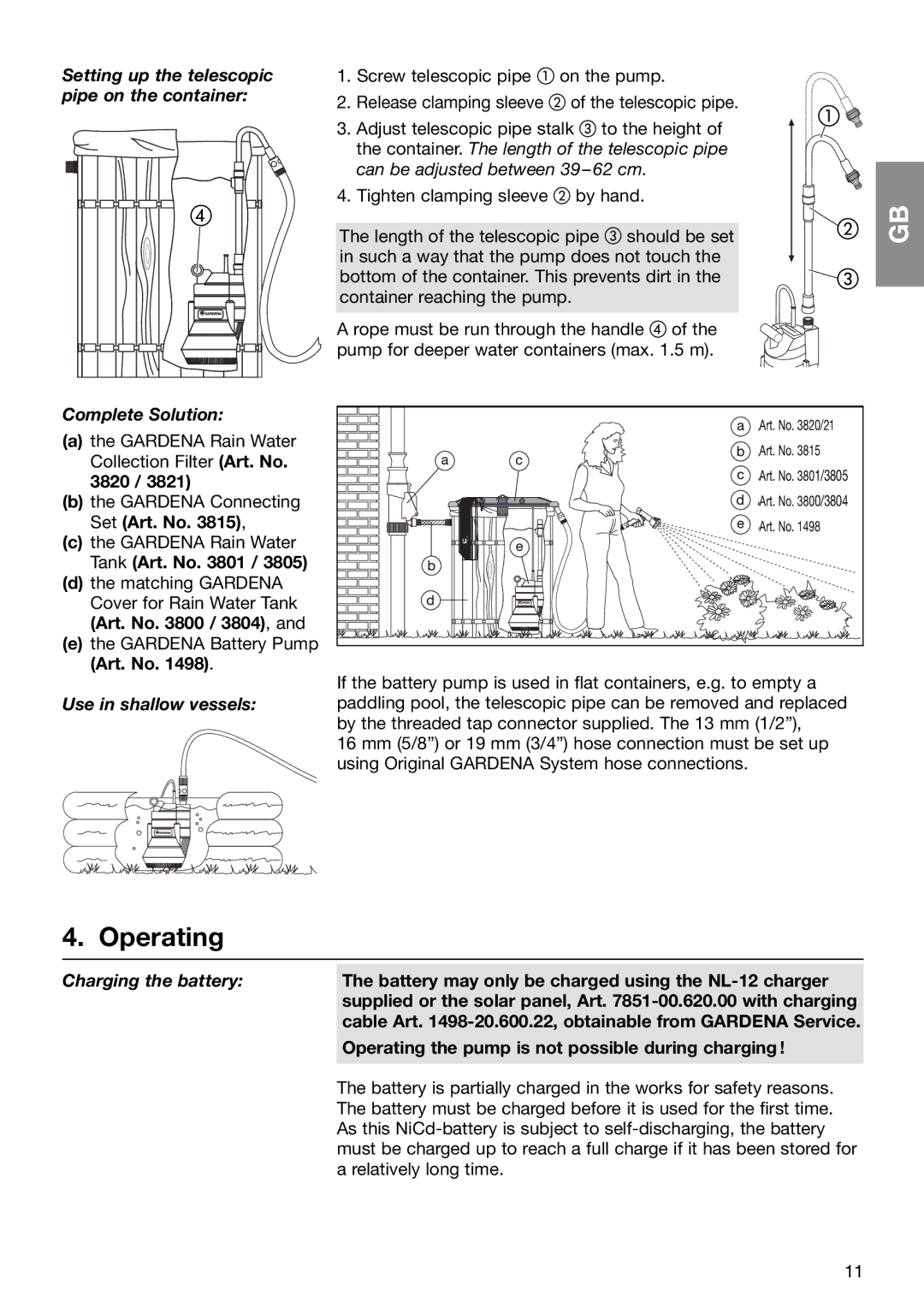 Gardena 1500/1 Art. 1498 operating instructions Operating, Complete Solution, Use in shallow vessels 