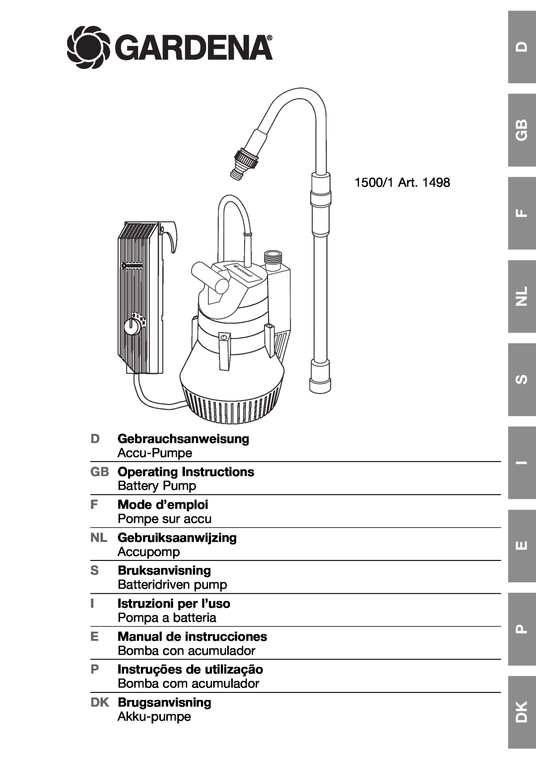 Gardena 1500/1 Art. 1498 operating instructions D Gb, F Nl S I E P Dk, DGebrauchsanweisung Accu-Pumpe, Battery Pump 