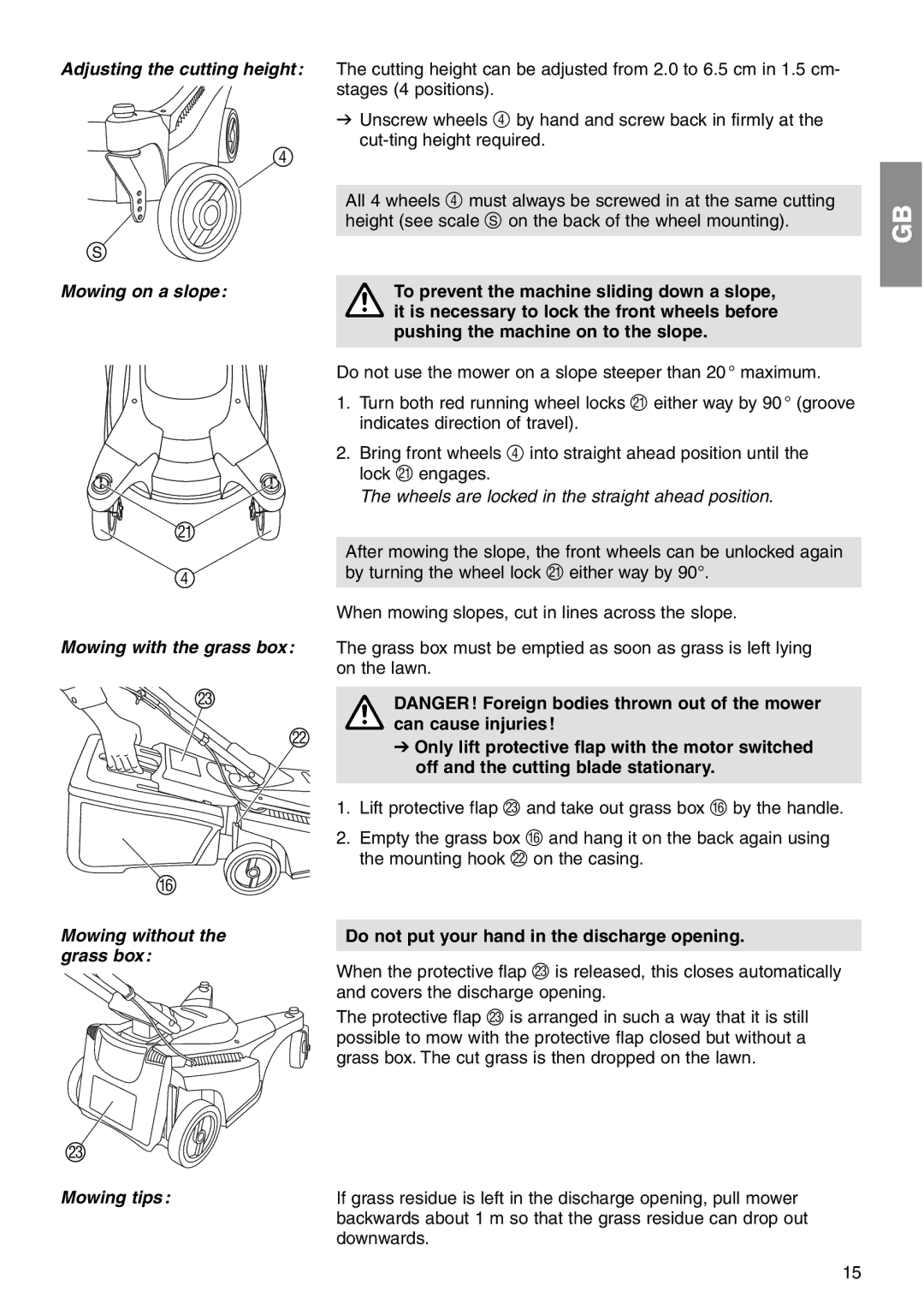 Gardena 34 E To prevent the machine sliding down a slope, Can cause injuries, Mowing without the grass box, Mowing tips 