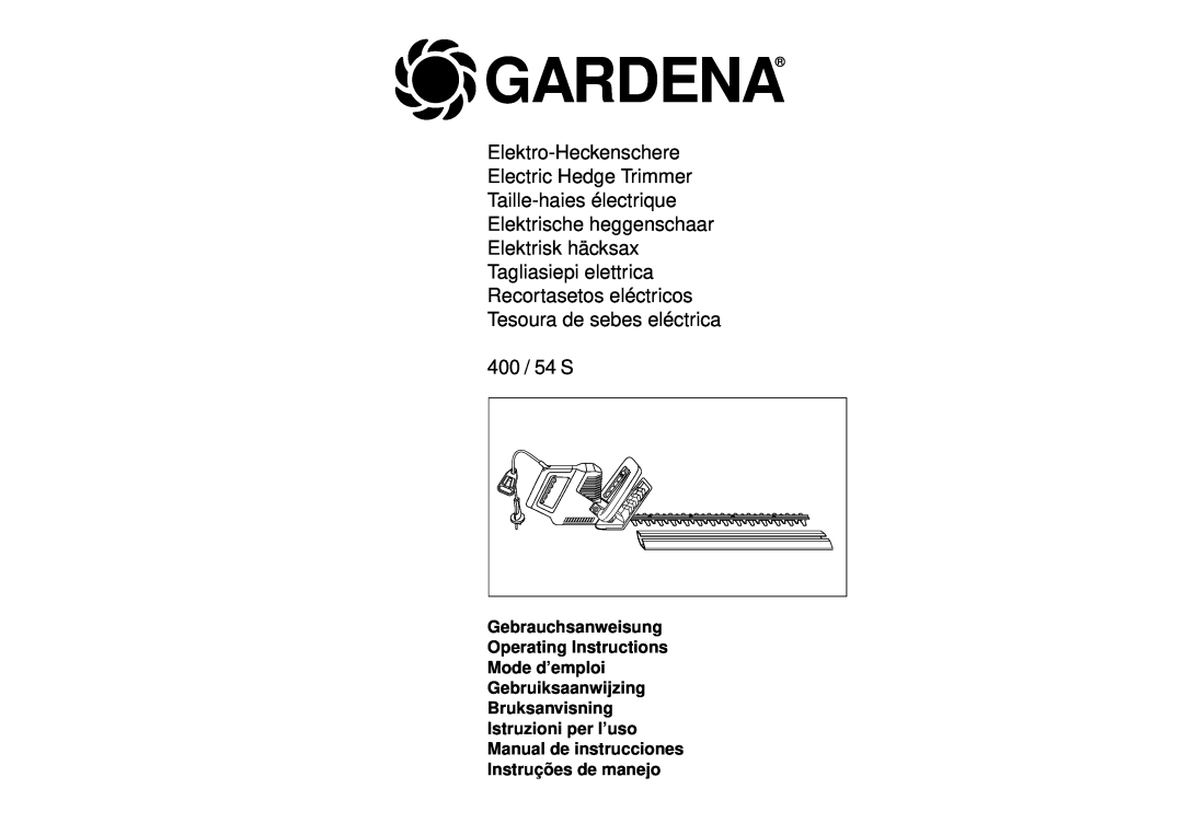 Gardena 400/54S operating instructions Gebrauchsanweisung Operating Instructions Mode d’emploi, Gardena, 400 / 54 S 