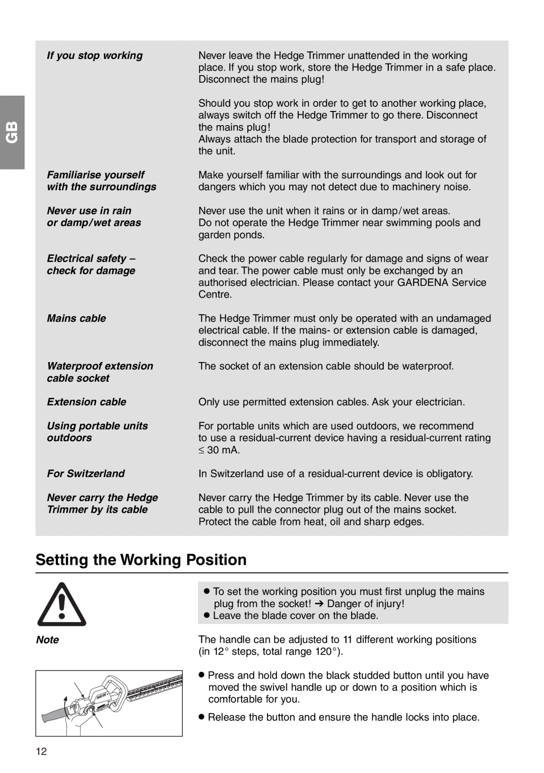 Gardena 480, 550, 640 manual Setting the Working Position 