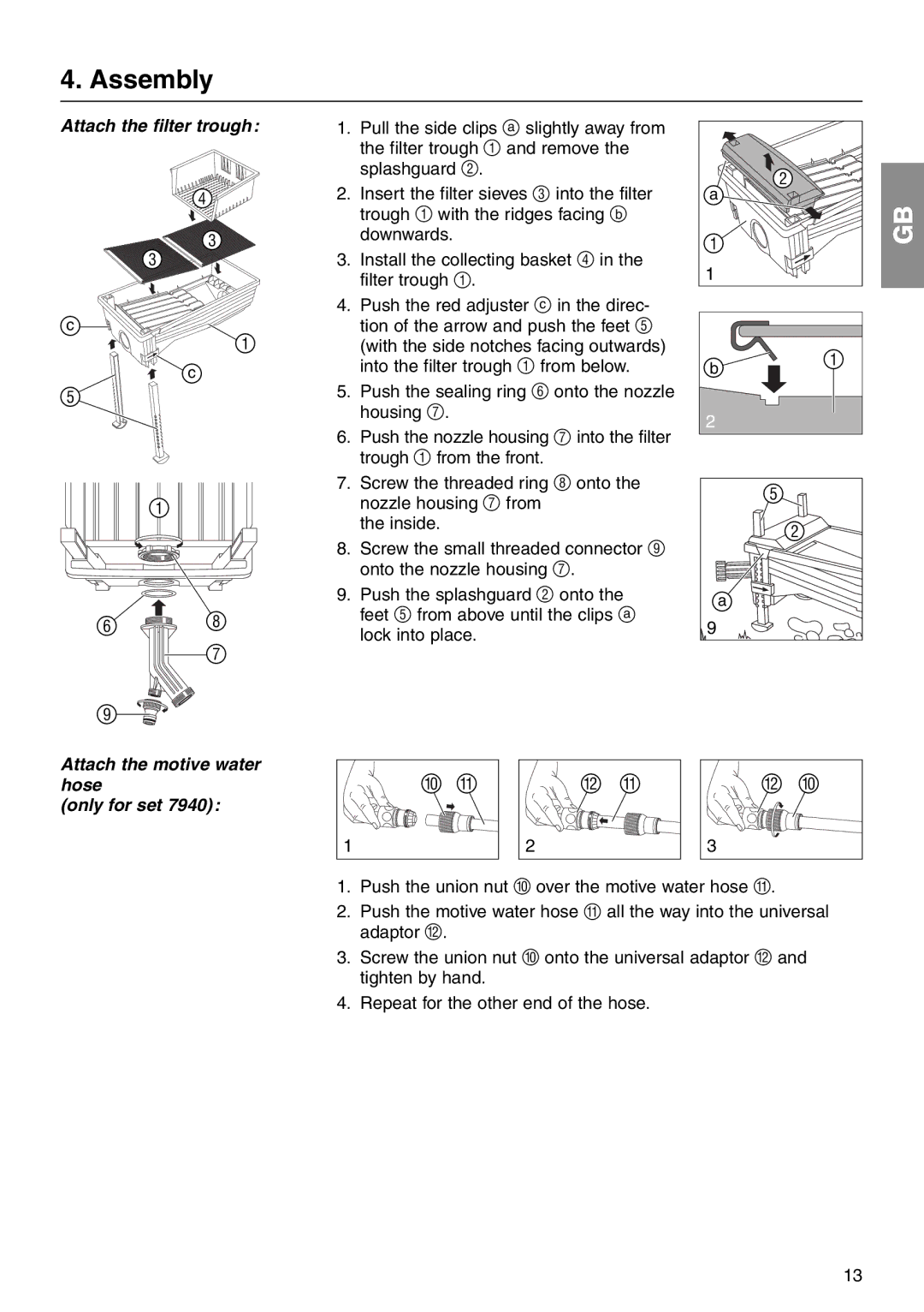 Gardena 7940, 7941 operating instructions Assembly, Attach the filter trough, Attach the motive water hose Only for set 