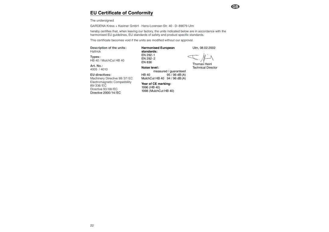 Gardena Art. 4005, Art. 4010 manual EU Certificate of Conformity, Description of the units, Types, Art. No, EU directives 