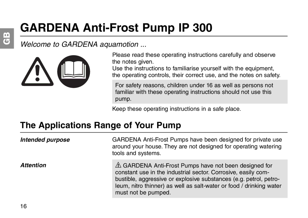 Gardena Art 7944 operating instructions Applications Range of Your Pump, Intended purpose 