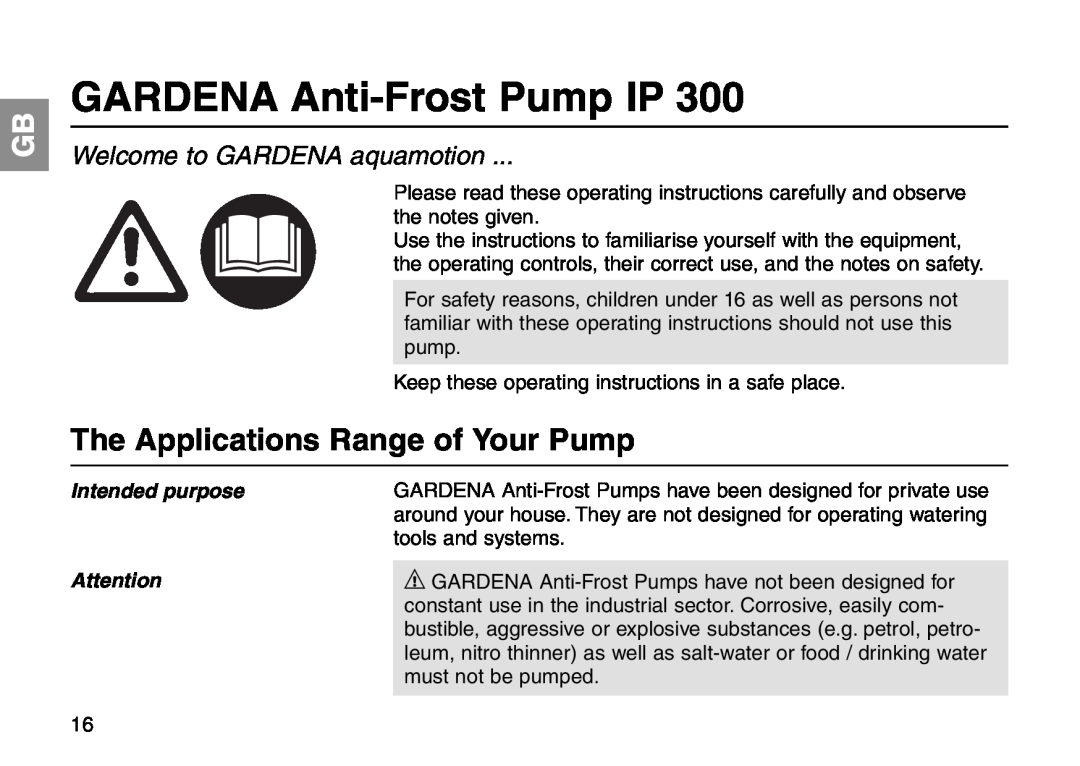 Gardena Art 7944 operating instructions The Applications Range of Your Pump, Intended purpose, GARDENA Anti-FrostPump IP 