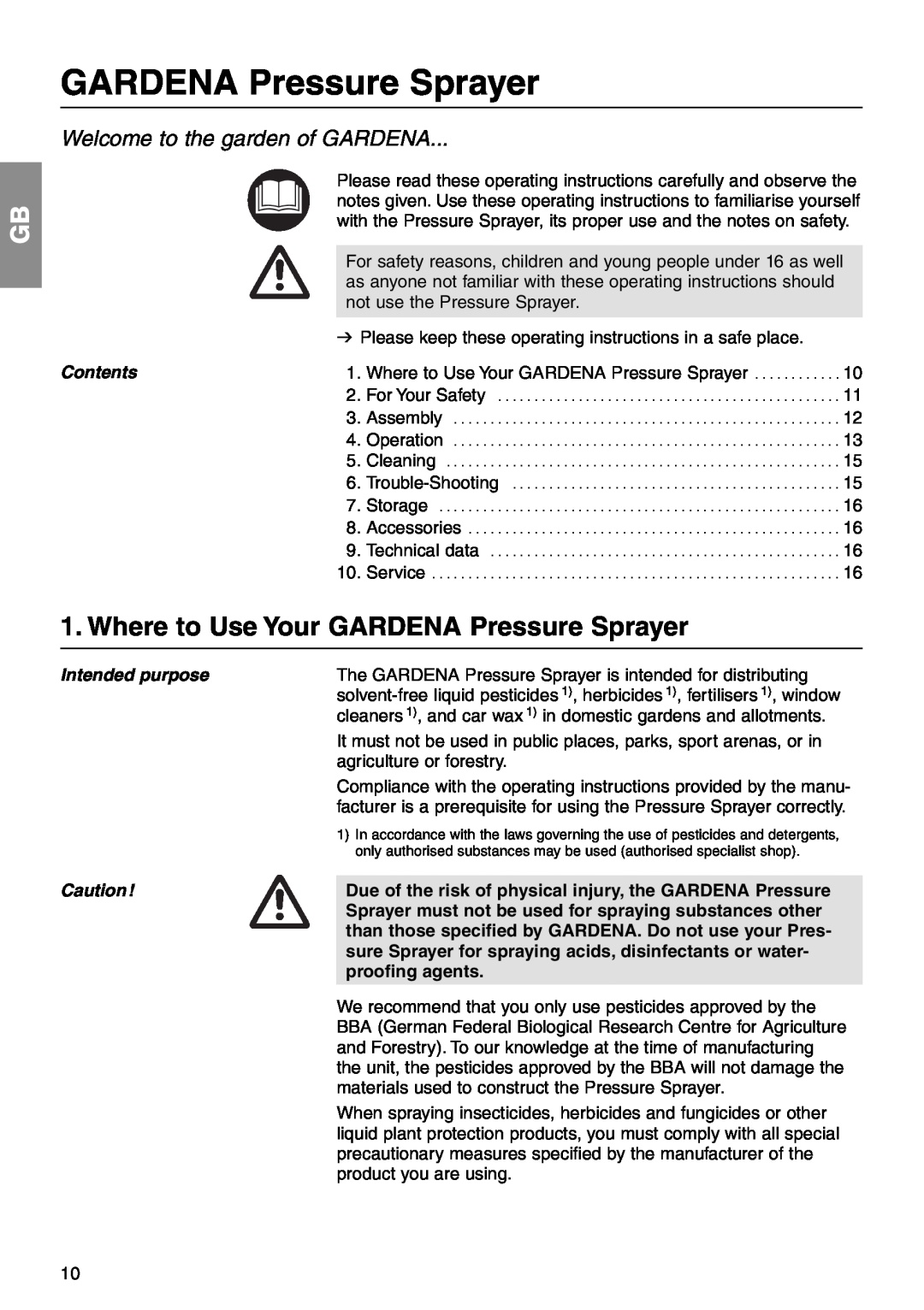 Gardena Art. 867 Where to Use Your GARDENA Pressure Sprayer, Welcome to the garden of GARDENA, Contents, Intended purpose 