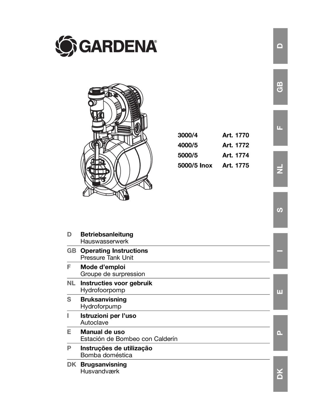 Gardena D-89070 Ulm operating instructions Instruções de utilização Bomba doméstica DK Brugsanvisning 