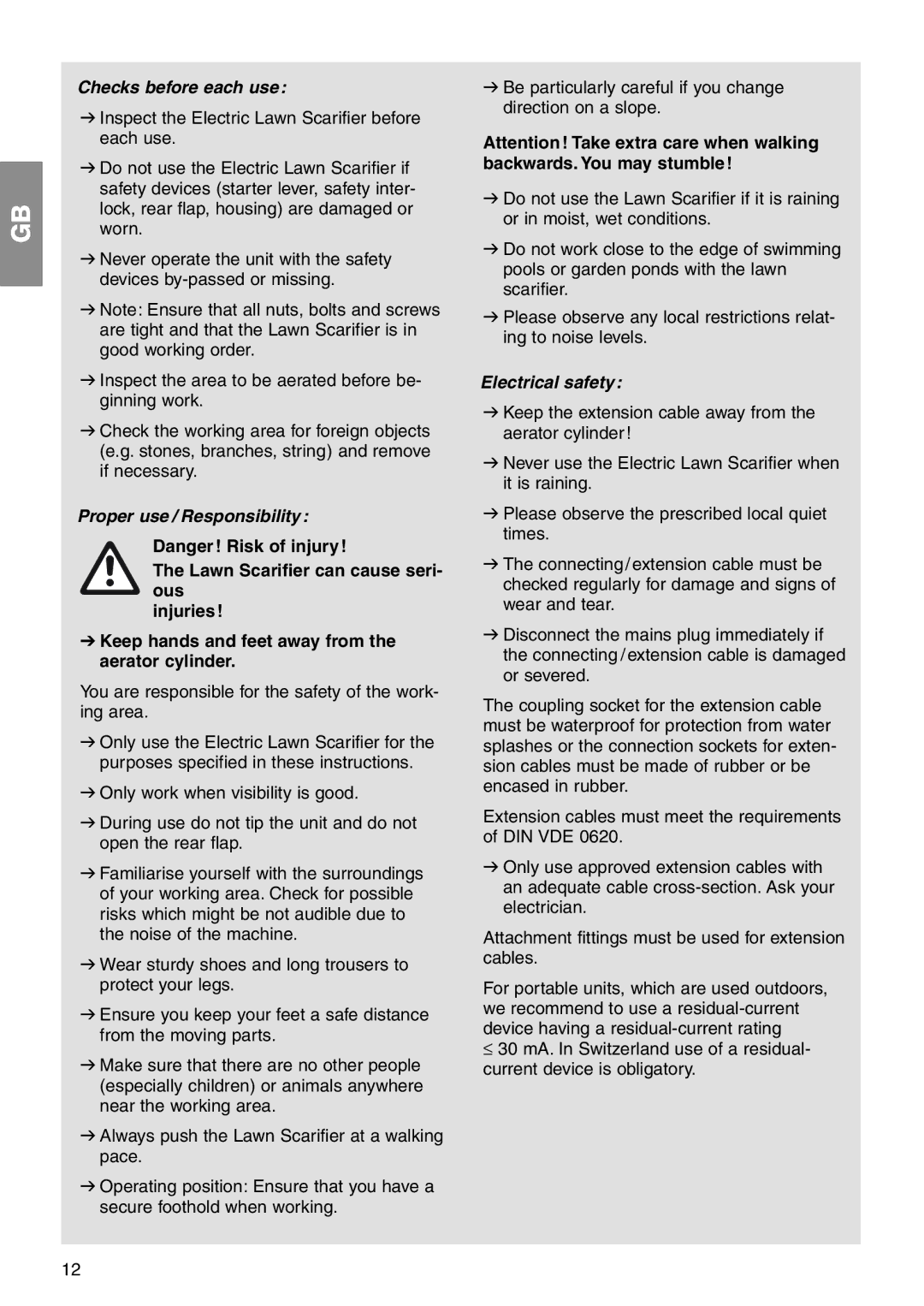 Gardena ES 500 manual Checks before each use, Proper use / Responsibility, Electrical safety 