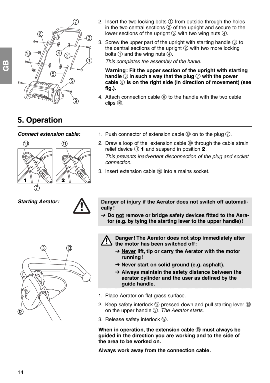 Gardena EVC1000 Operation, Handle 3 in such a way that the plug 7 with the power, Connect extension cable 