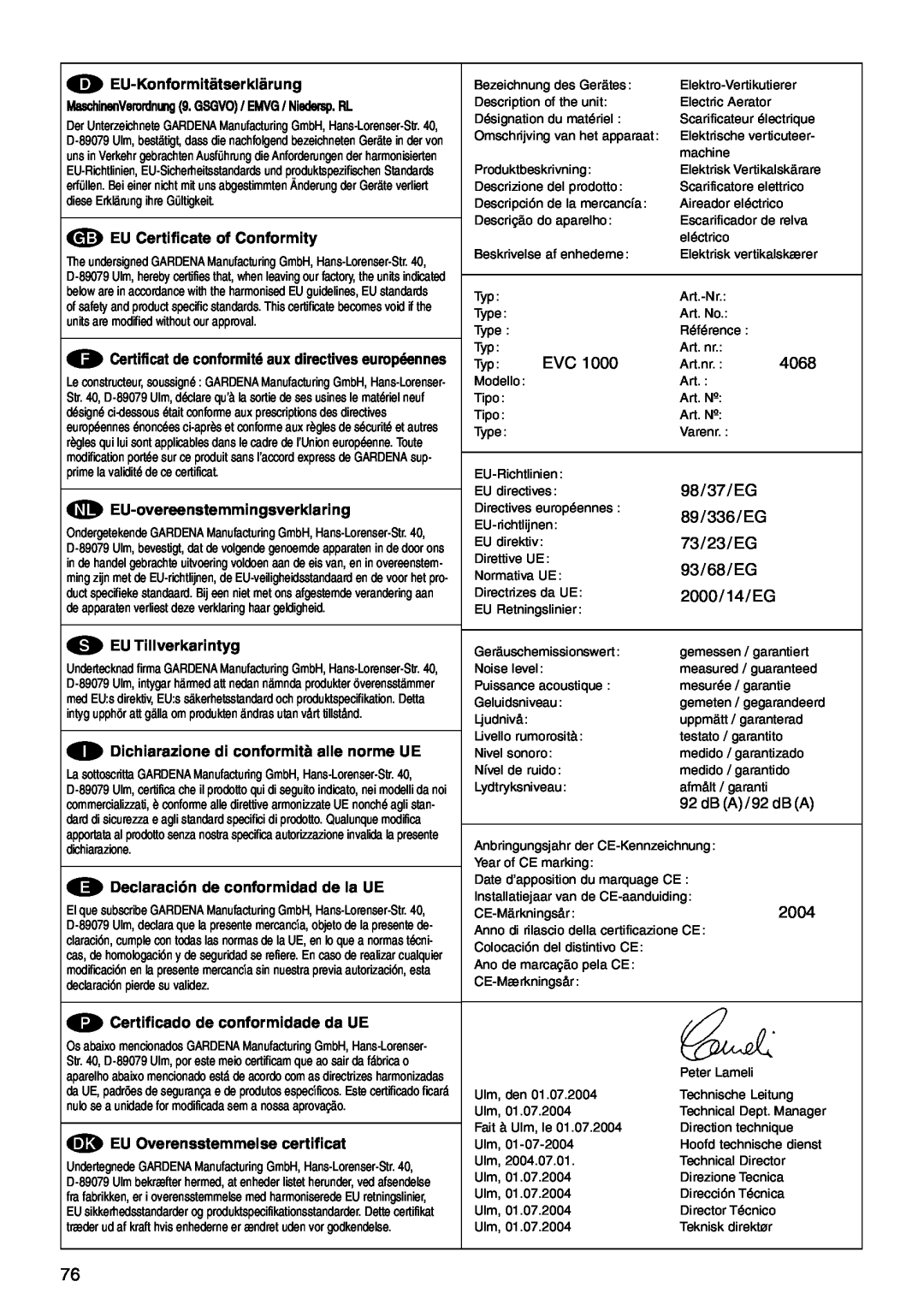 Gardena EVC1000 98/37/EG, 89/336/EG, 73/23/EG, 93/68/EG, 2000/14/EG, F Certificat de conformité aux directives européennes 