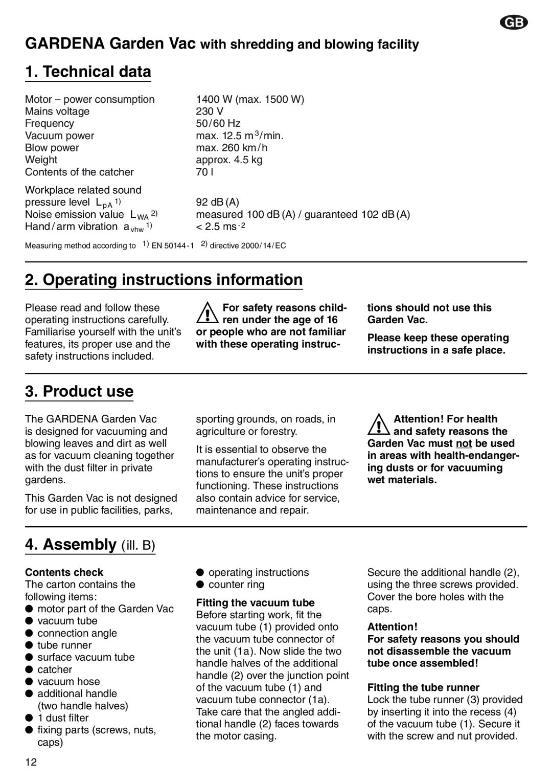 Gardena GS 1500 Art. 2575 manual Operating instructions information, Product use, Assembly ill. B 