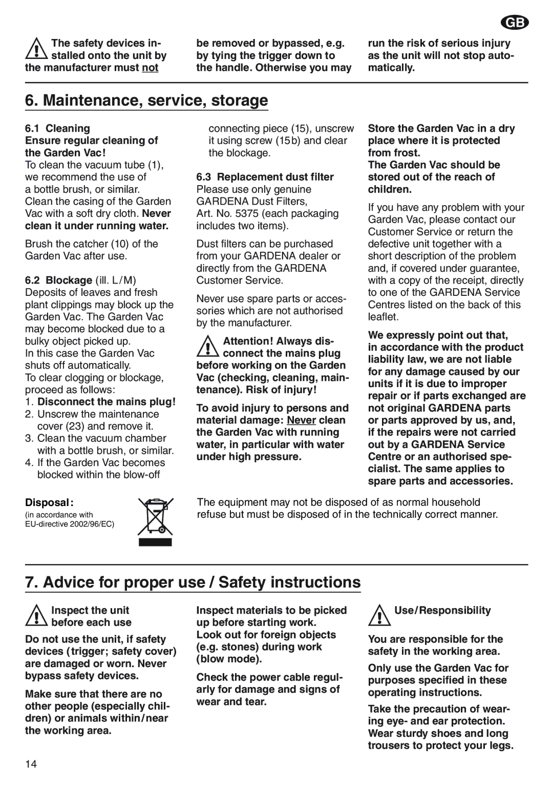 Gardena GS 1500 Art. 2575 manual Maintenance, service, storage, Advice for proper use / Safety instructions 