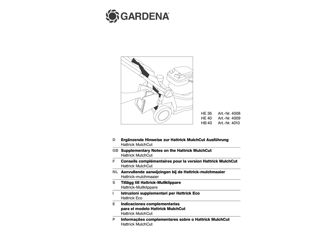 Gardena HE36, HE32, HE40 manual HE 36 Art.-Nr HE 40 Art.-Nr HB 40 Art.-Nr 