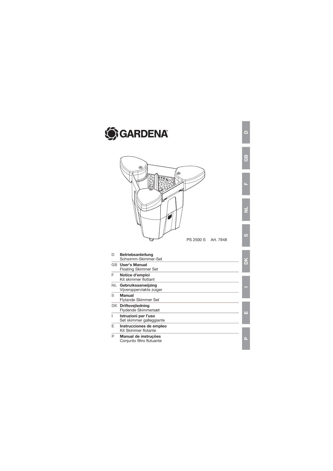 Gardena PS 2500 S user manual Betriebsanleitung Schwimm-Skimmer-Set GB User’s Manual 