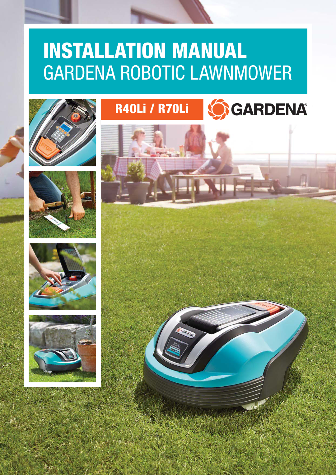 Gardena R70Li, R40Li installation manual Installation Manual 