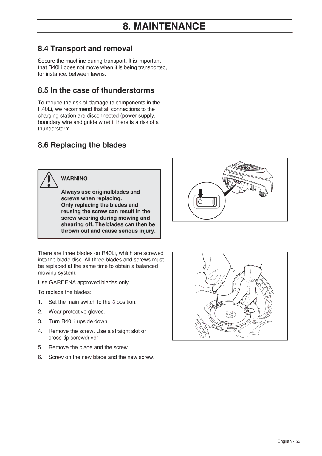 Gardena R40Li manual Transport and removal, Case of thunderstorms, Replacing the blades 