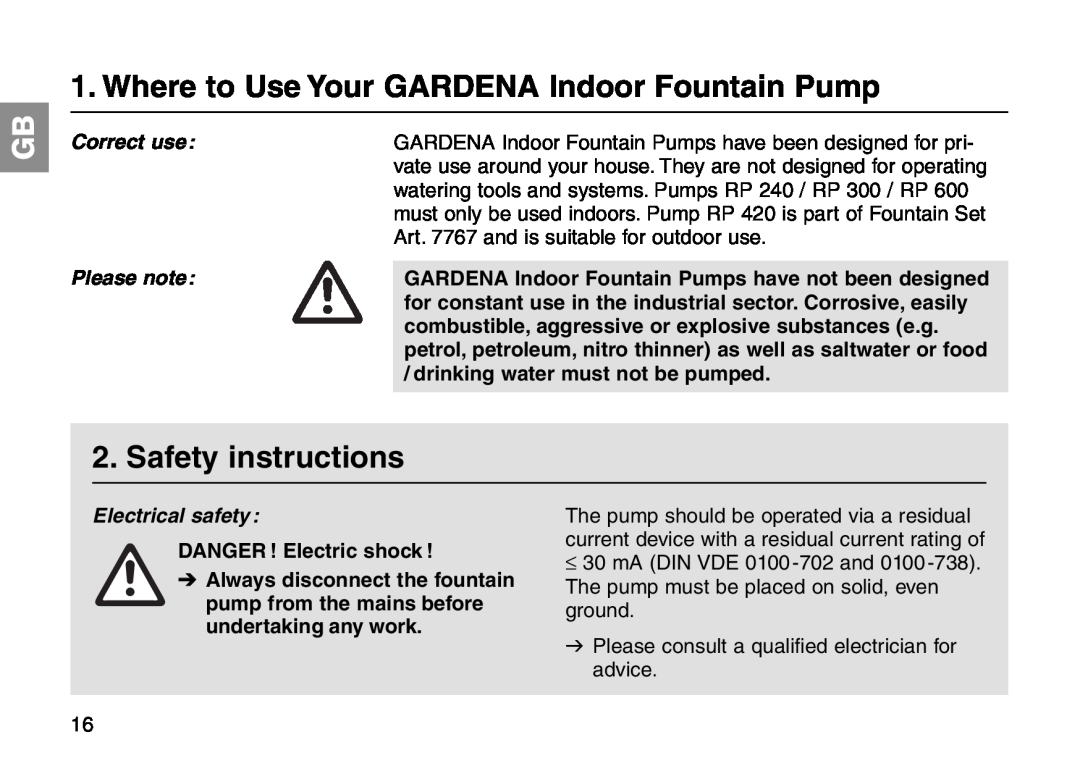 Gardena RP 240, RP 300 Where to Use Your GARDENA Indoor Fountain Pump, Safety instructions, Correct use, Please note 