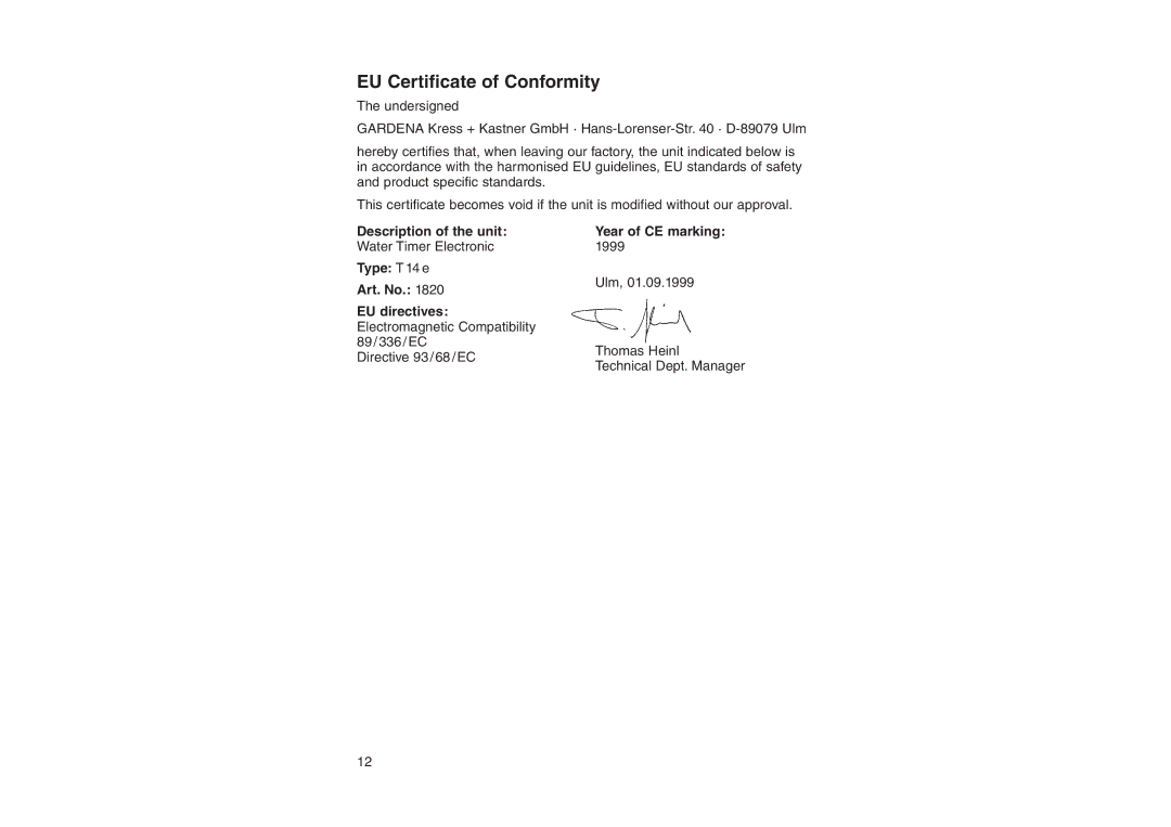 Gardena T 14 e EU Certificate of Conformity, Description of the unit Year of CE marking, Type T14 e, Art. No 