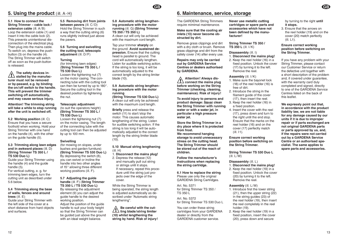 Gardena TS 530 Duo L, TS 350 L operating instructions Using the product ill. a H Maintenance, service, storage 