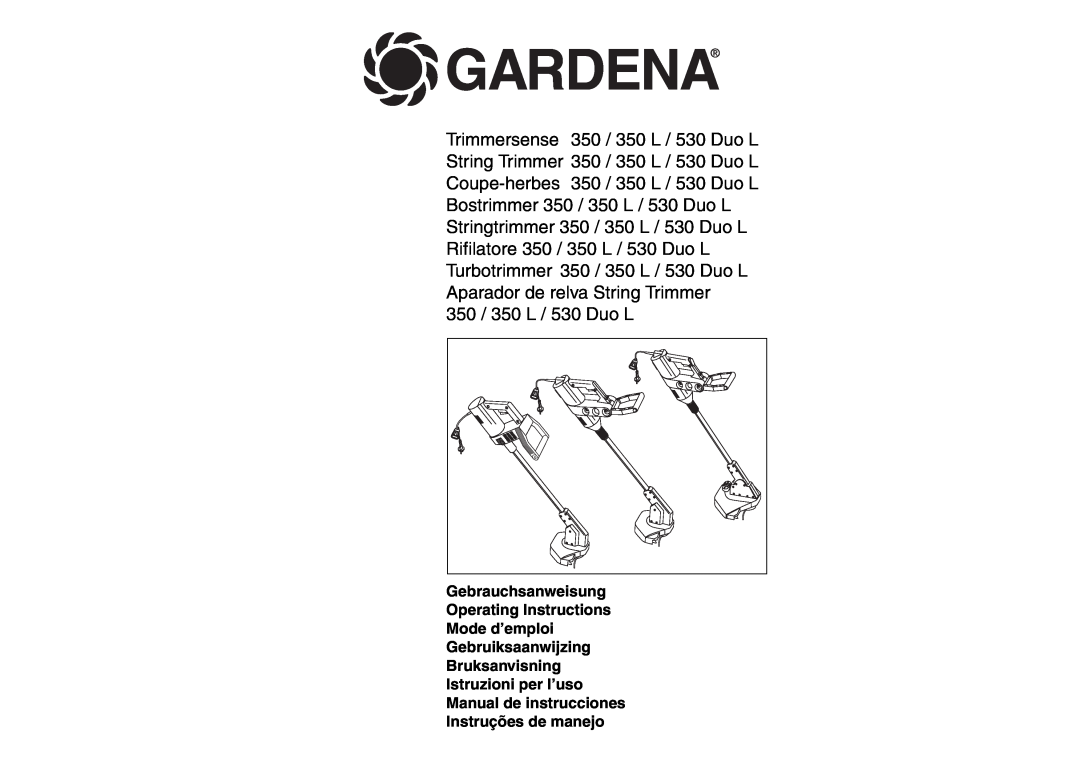Gardena TS 350 L, TS 530 Duo L operating instructions Gardena, Gebrauchsanweisung Operating Instructions Mode d’emploi 