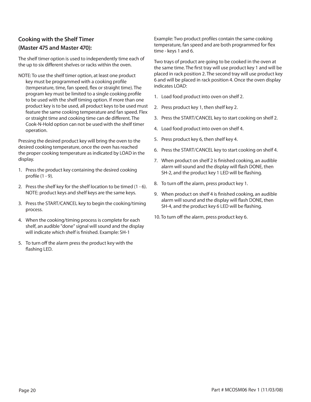 Garland 200 service manual Cooking with the Shelf Timer Master 475 and Master 