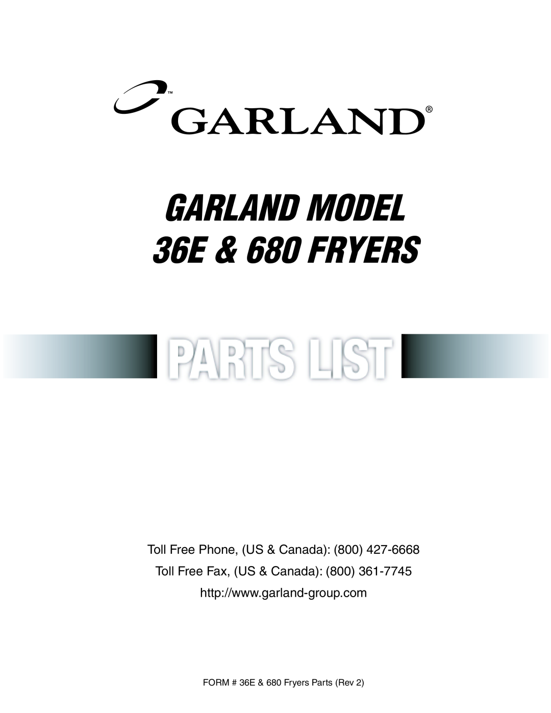 Garland 680-31FBL, 680-31SFBL manual GARLAND MODEL 36E & 680 FRYERS, FORM # 36E & 680 Fryers Parts Rev 