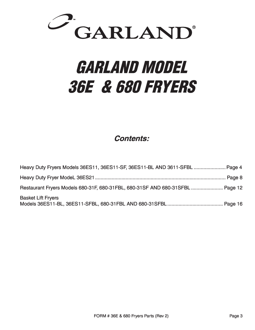 Garland 680-31FBL Page, Basket Lift Fryers, GARLAND MODEL 36E & 680 FRYERS, Contents, Heavy Duty Fryer ModeL 36ES21 