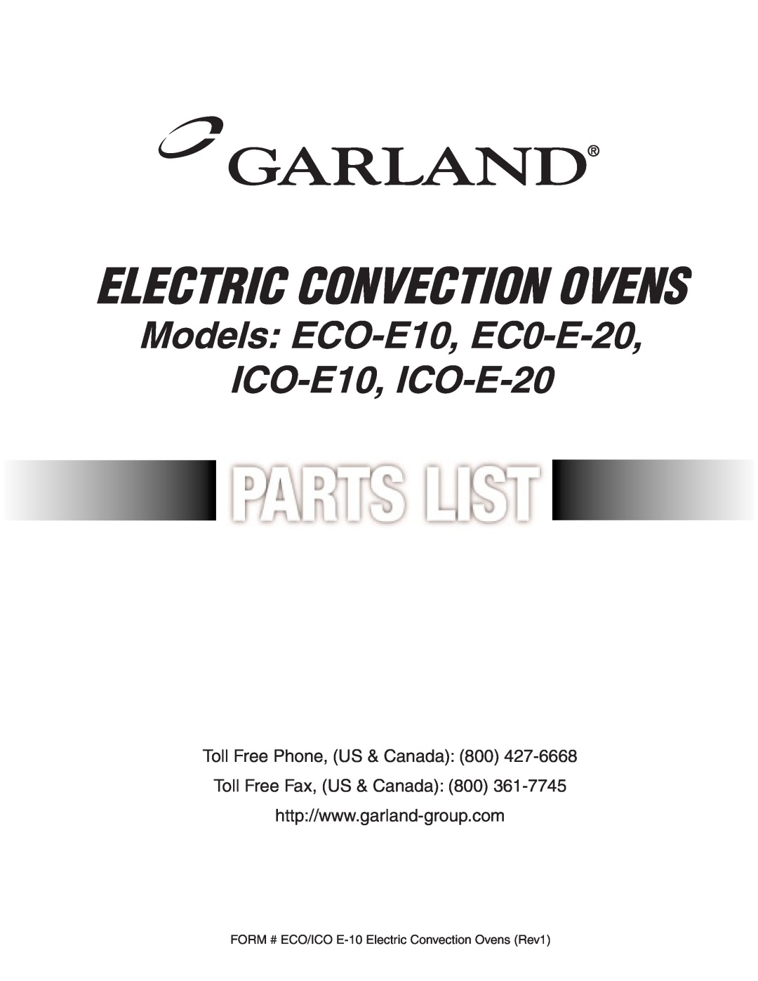 Garland manual Electric Convection Ovens, Models ECO-E10, EC0-E-20 ICO-E10, ICO-E-20, Toll Free Phone, US & Canada 