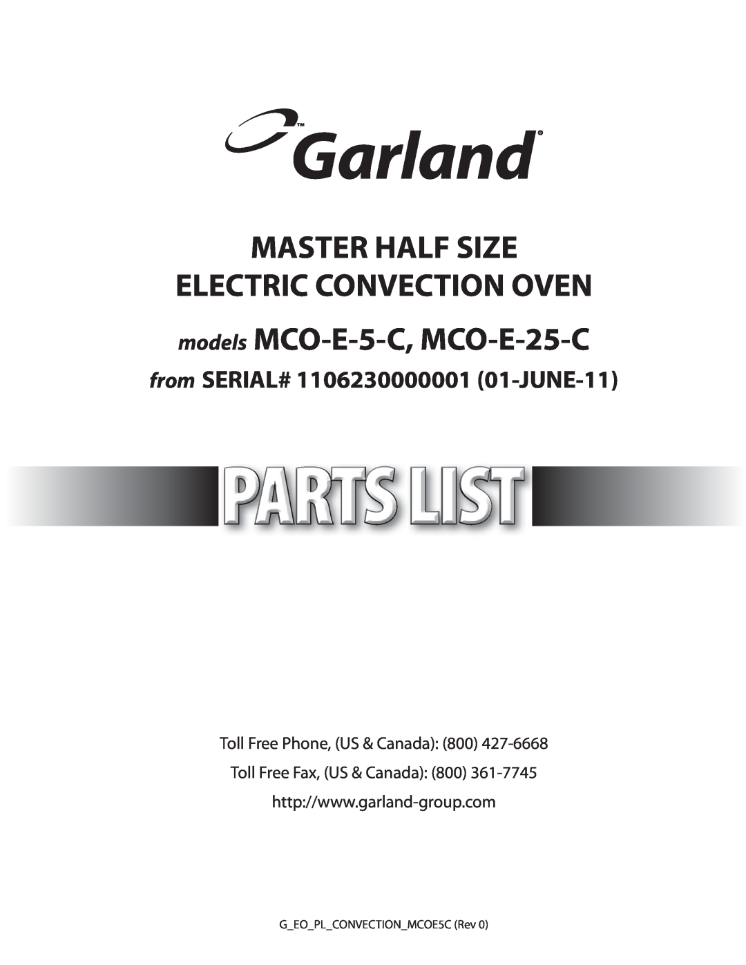 Garland manual Master Half Size Electric Convection Oven, models MCO-E-5-C, MCO-E-25-C, Toll Free Phone, US & Canada 