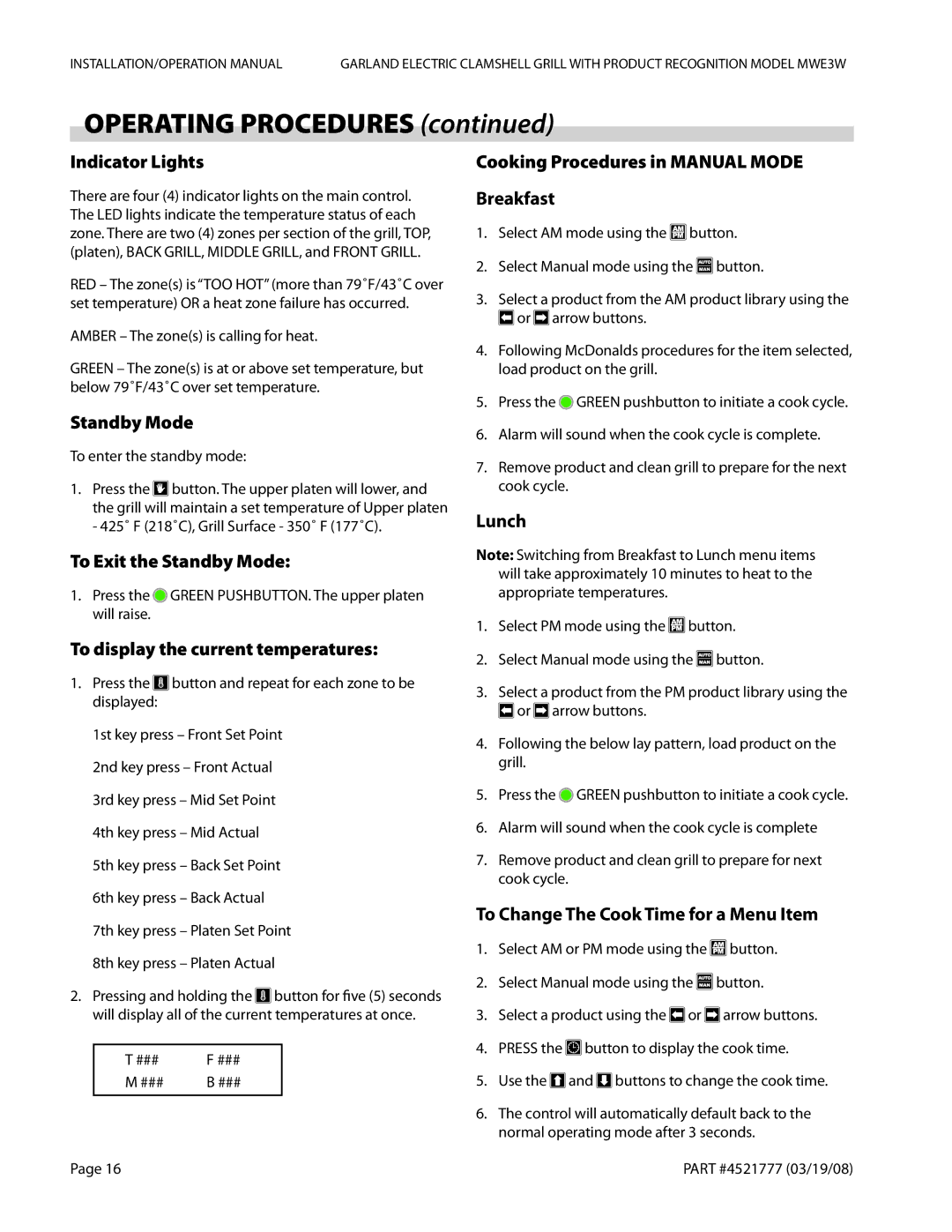 Garland MWE3W operation manual Indicator Lights, To Exit the Standby Mode, To display the current temperatures, Lunch 