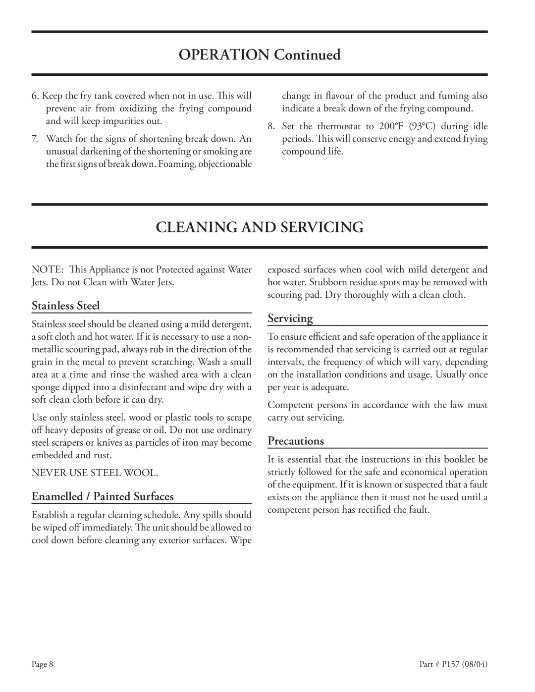 Garland S18-F installation instructions Cleaning and Servicing, Stainless Steel, Enamelled / Painted Surfaces, Precautions 