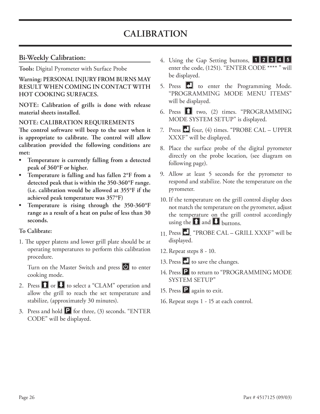 Garland XE36, XE24 installation instructions Bi-Weekly Calibration 