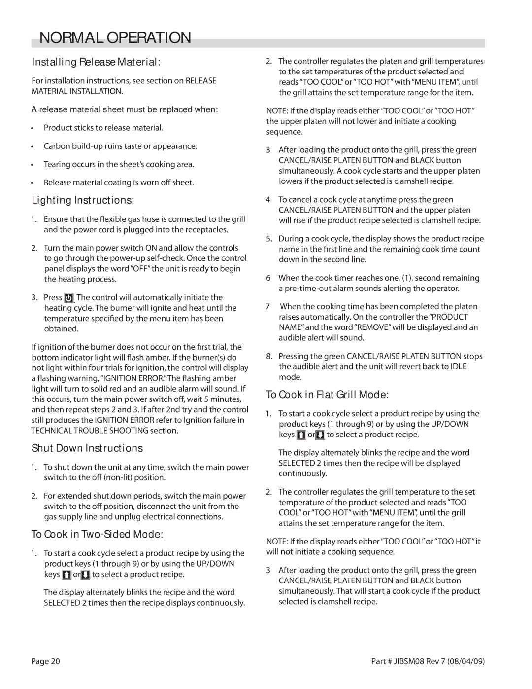 Garland XG36-JIB, XG24-JIB service manual Normal Operation 