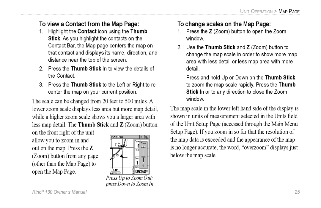 Garmin 130 owner manual To view a Contact from the Map, To change scales on the Map 