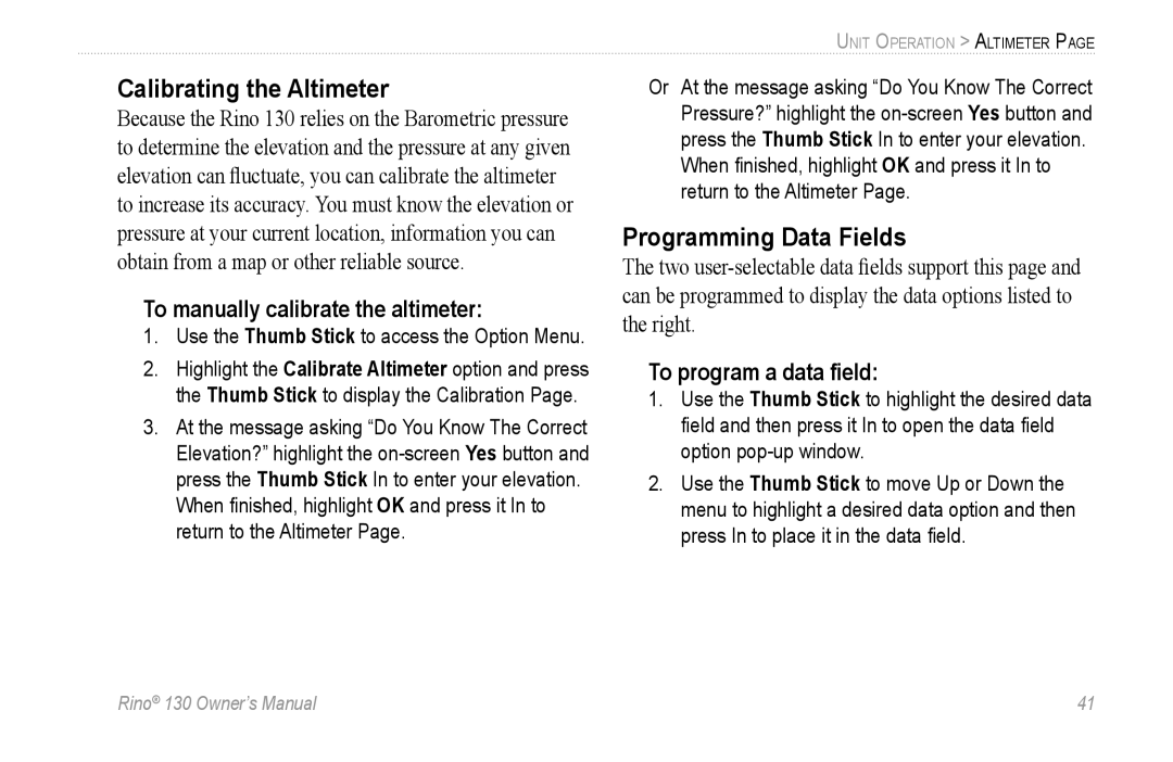 Garmin 130 owner manual Calibrating the Altimeter, Programming Data Fields, To manually calibrate the altimeter 