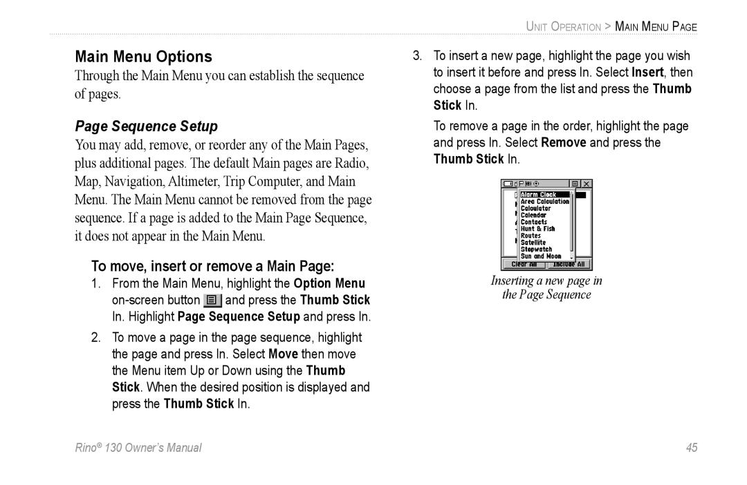 Garmin 130 owner manual Main Menu Options, To move, insert or remove a Main 