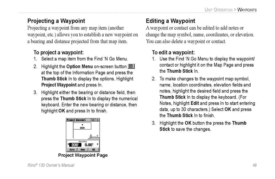 Garmin 130 owner manual Projecting a Waypoint, Editing a Waypoint, To project a waypoint, To edit a waypoint 