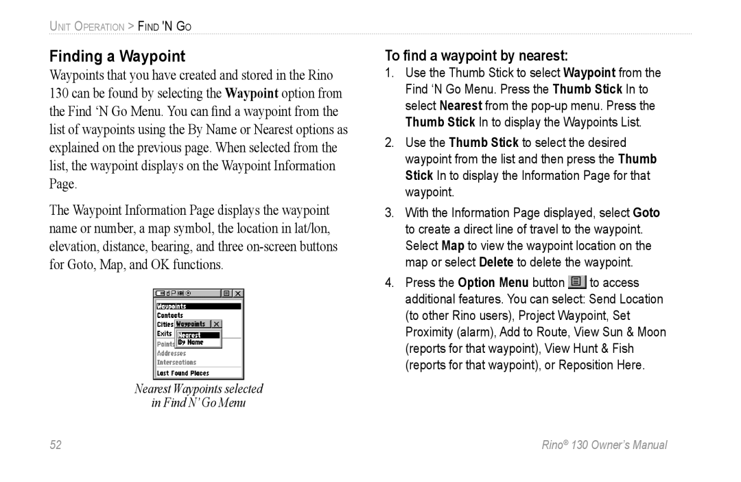 Garmin 130 owner manual Finding a Waypoint, To ﬁnd a waypoint by nearest 