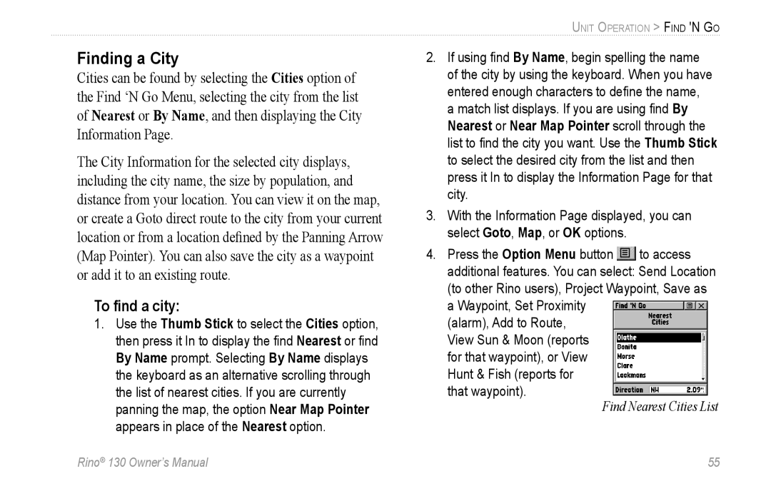 Garmin 130 owner manual Finding a City, To ﬁnd a city 