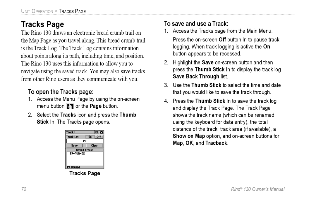 Garmin 130 owner manual To open the Tracks, To save and use a Track 