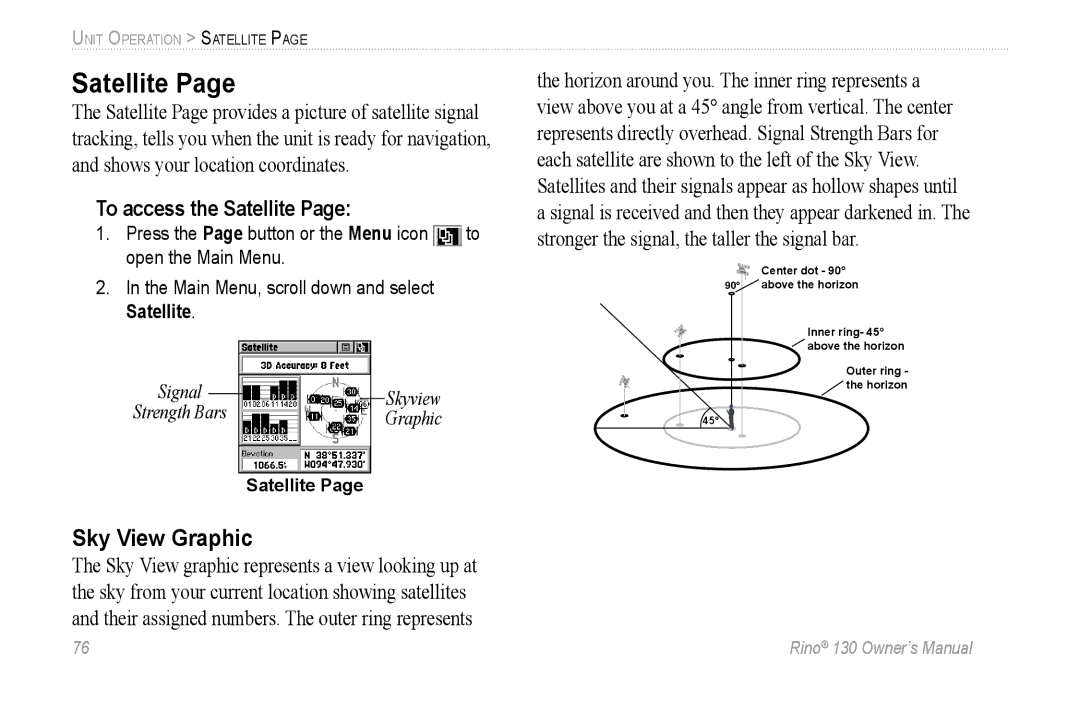 Garmin 130 owner manual Sky View Graphic, To access the Satellite 